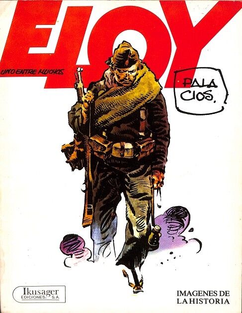 Eloy Uno Entre Muchos. Imagenes de la Historia.