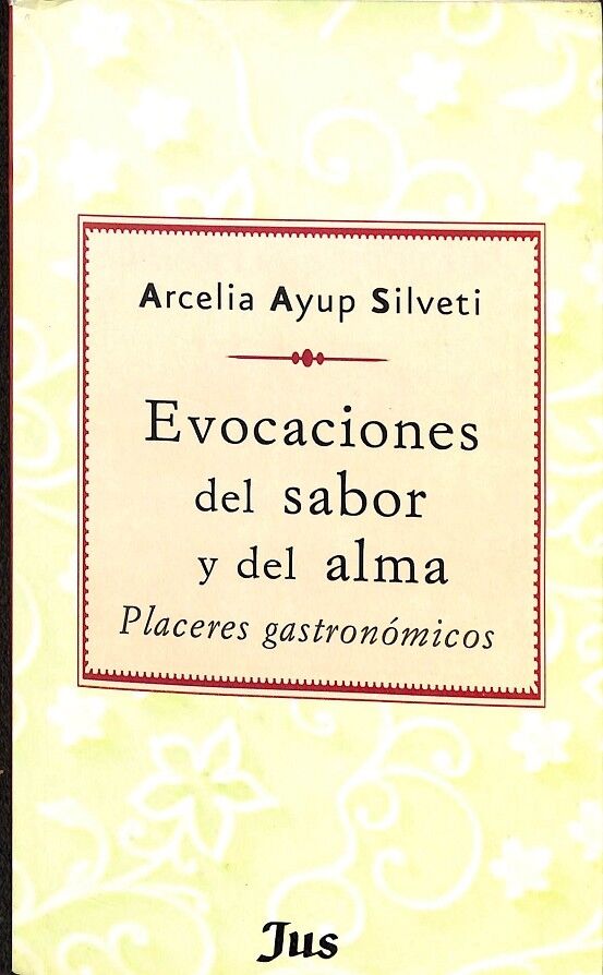 Evocaciones del Sabor y del Alma