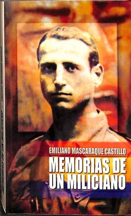 Memorias de un Miliciano