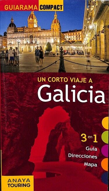 Guía un Corto Viaje a Galicia