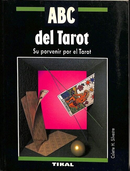 Abc del Tarot. Su Porvenir por el Tarot.