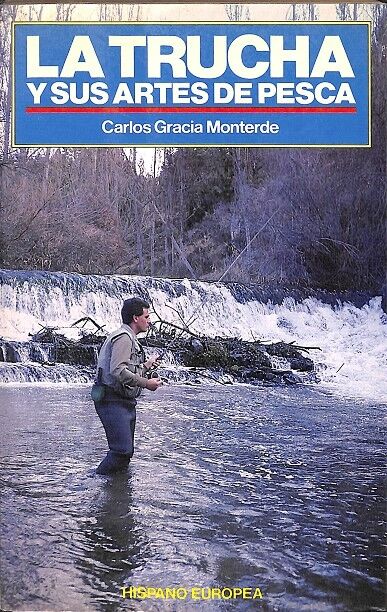 La Trucha y Sus Artes de Pesca