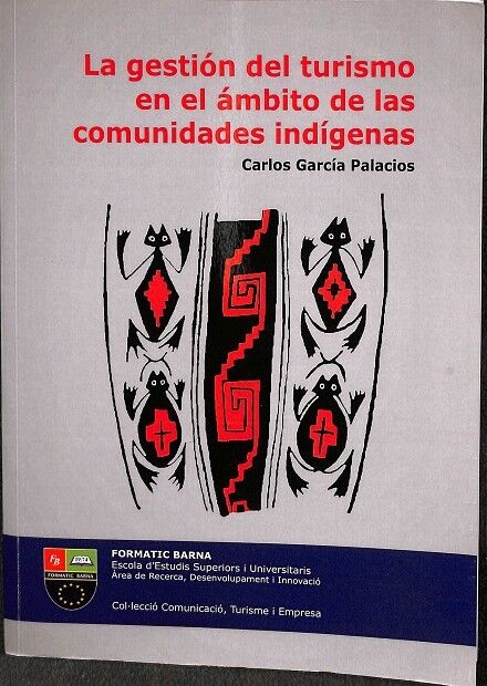 Gestion del Turismo en el Ambito de las Comunidades Indigenas