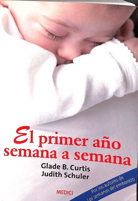 El Primer Año Semana a Semana