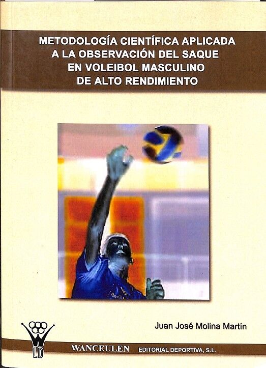 Metodología Científica Aplicada a la Observación del Saque, en Voleibol Masculino de Alto Rendimiento