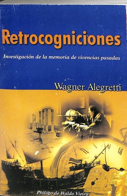 Retorcogniciones. Investigación de la Memoria de Vivencias Pasadas