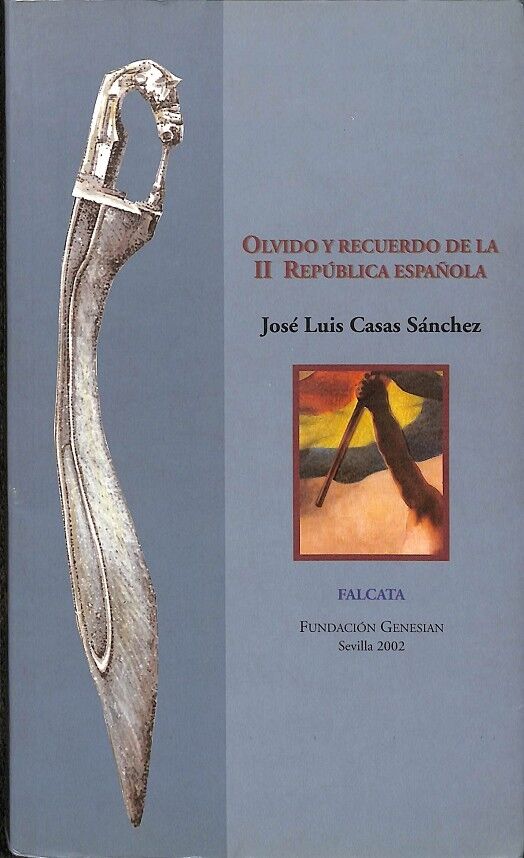 Olvido y Recuerdo de la II Republica Española