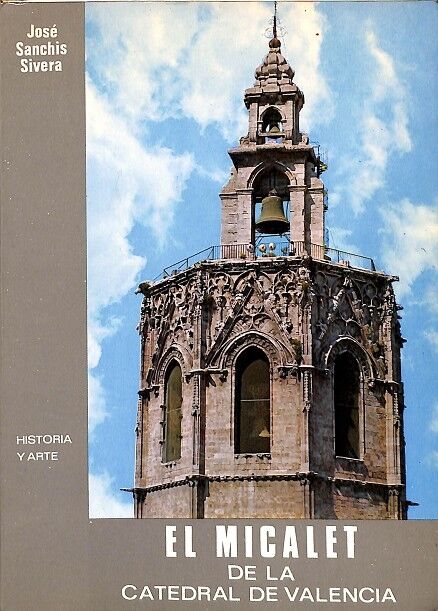 El Micalet de la Catedral de Valencia