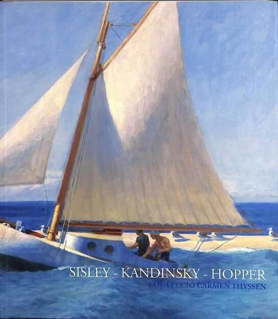 Sisley - Kandinsky - Hopper
