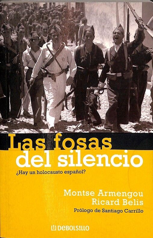 Las Fosas del Silencio ¿ Hay un Holocausto Español ?