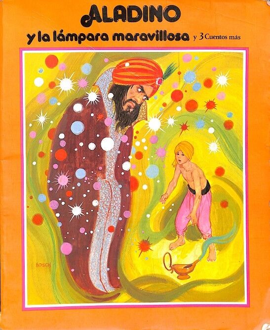 Aladino y la Lámpara Maravillosa y 3 Cuentos Más