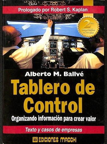 Tablero de Control Organizando Información para Crear Valor
