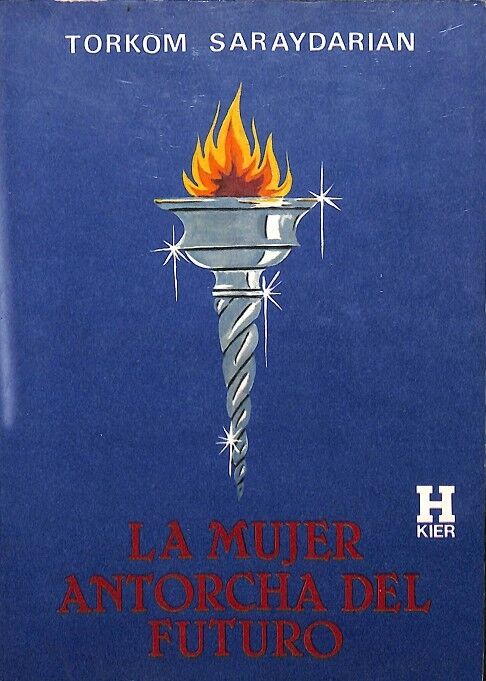 La Mujer Antorcha del Futuro