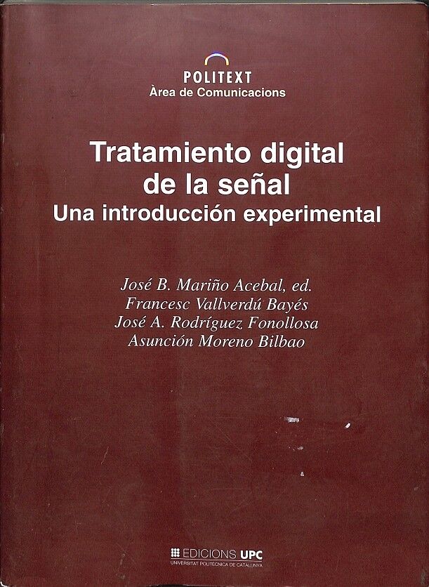 Tratamiento Digital de la Señal - una Introducción Experimental (No Contiene Disquete)