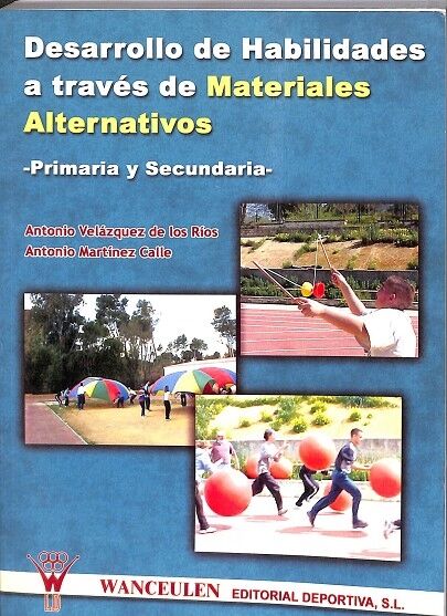 Desarrollo de Habilidades a Través de Materiales Alternativos