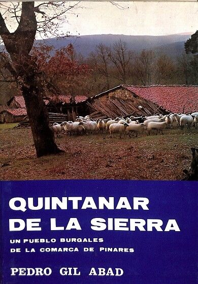 Quintanar de la Sierra. un Pueblo Burgales de la Comarca de Pinares.