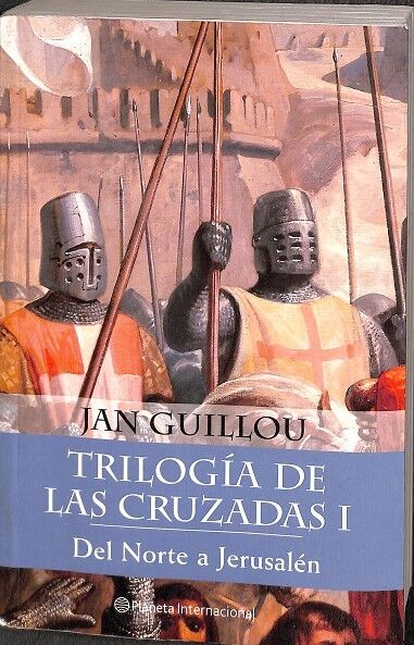 Trilogía de las Cruzadas I. del Norte a Jerusalén