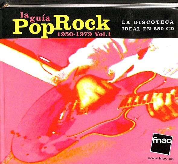 La Guia Poprock - 1950-1979 - Vol 1. la Discoteca Ideal en 250 CD