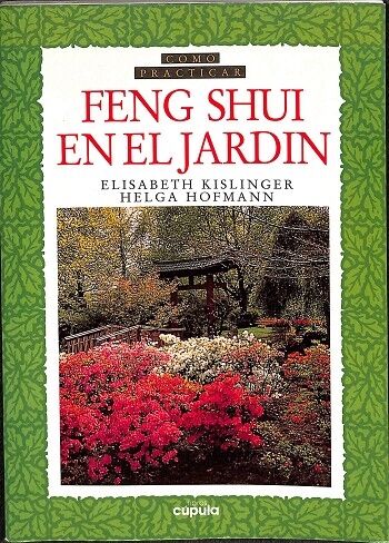 Fen Shui en el Jardin.