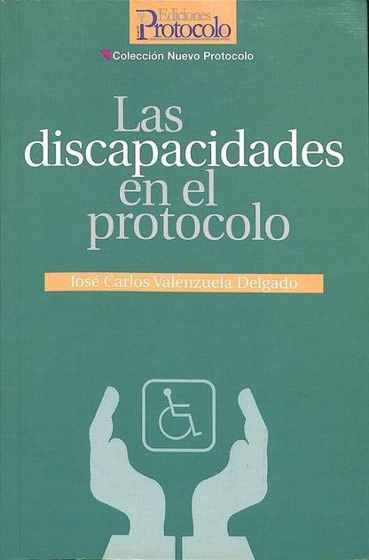 Las Discapacidades en el Protocolo