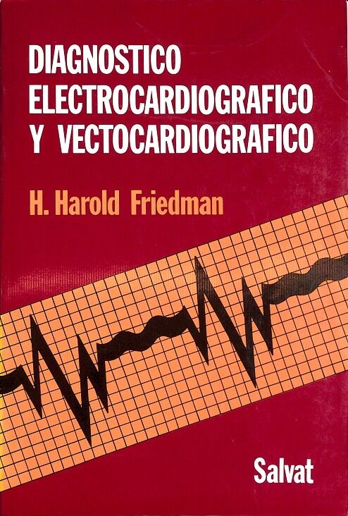 Diagnostico Electrocardiografico y Vectocardiografico