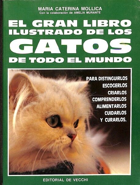 El Gran Libro Ilustrado de los Gatos de Todo el Mundo.