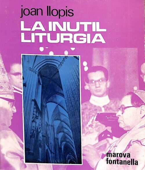 La Inutil Liturgia