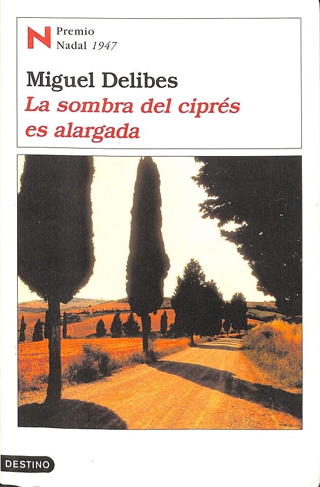 La Sombra del Ciprés Es Alargada
