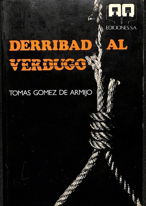 Derribad Al Verdugo.