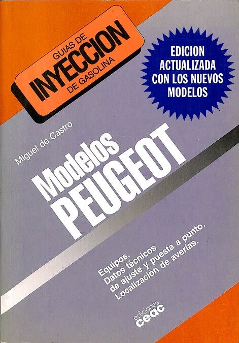 Modelos Peugeot - Equipos Datos Tecnicos de Ajuste y Puesta Apunto Localizacion de Averias