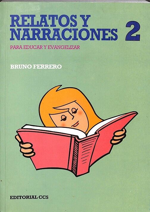 Relatos y Narraciones 2 - para Educar y Evangelizar