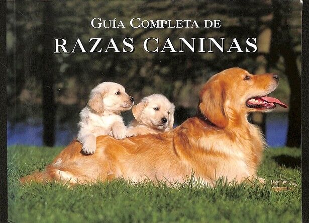 Guía Completa de Razas Caninas