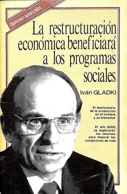 La Restructuración Económica Beneficiará a los Programas Sociales - Opiniones Autorizadas