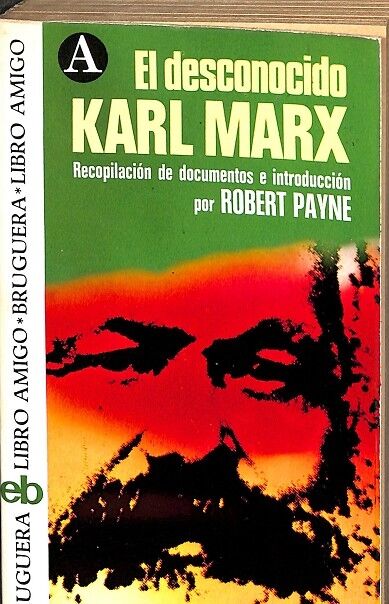 El Desconocido Karl Marx