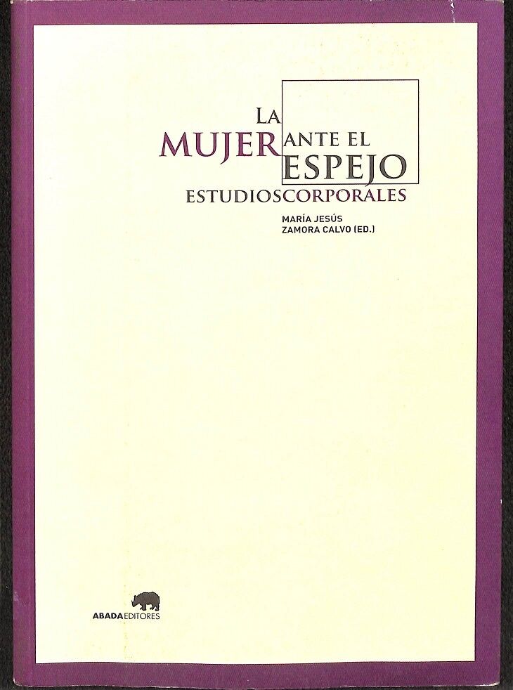 La Mujer Ante el Espejo: Estudios Corporales