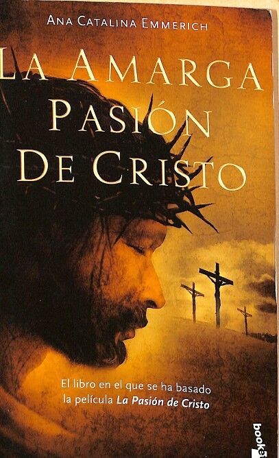 La Amarga Pasion de Cristo.