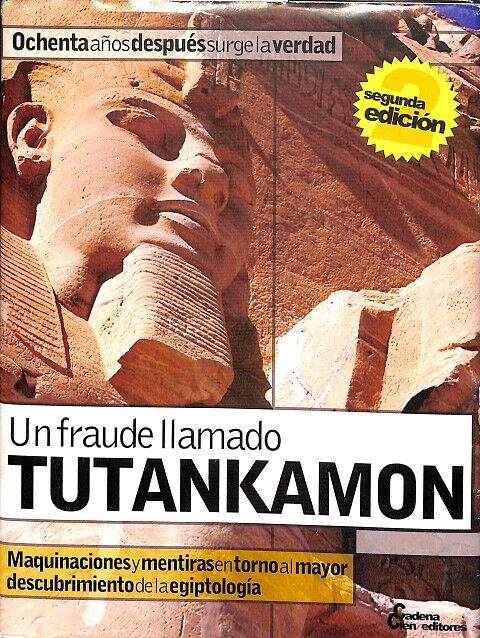 Un Fraude Llamado Tutankamon