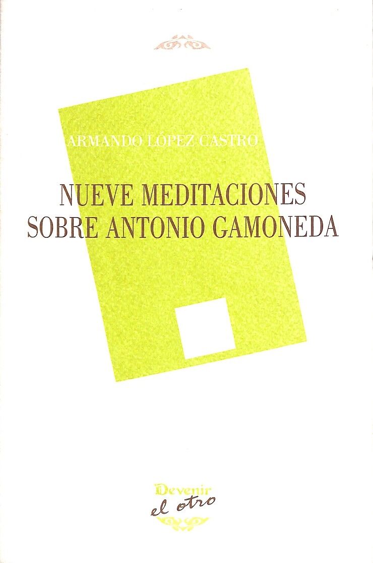 Nueve Meditaciones Osbre Antonio Gamoneda