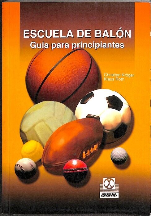 Escuela de Balón. Guia para Principiantes