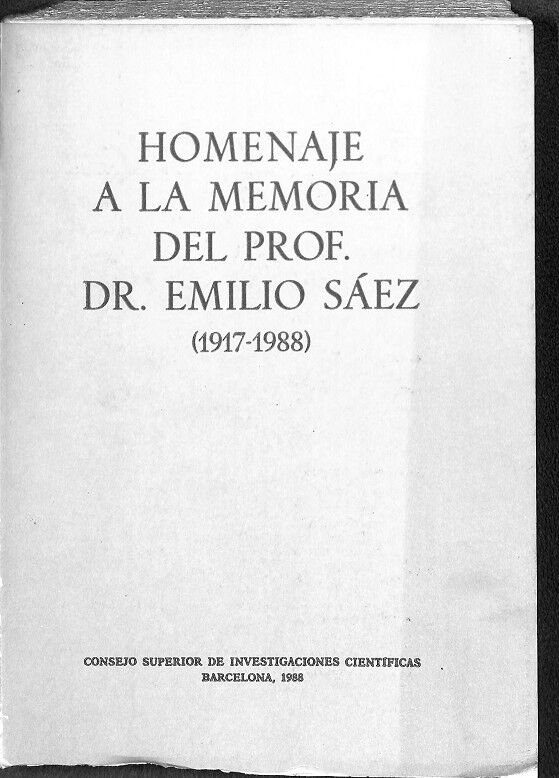 Homenaje a la Medmoria del Profesor Dr. Emilio Sáez (1927-19889