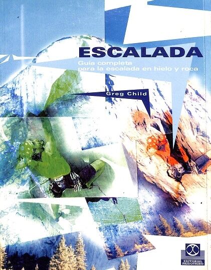 Escalada - Guía Completa para la Escalada en Hielo y Roca