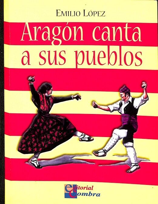 Aragón Canta a Sus Pueblos.