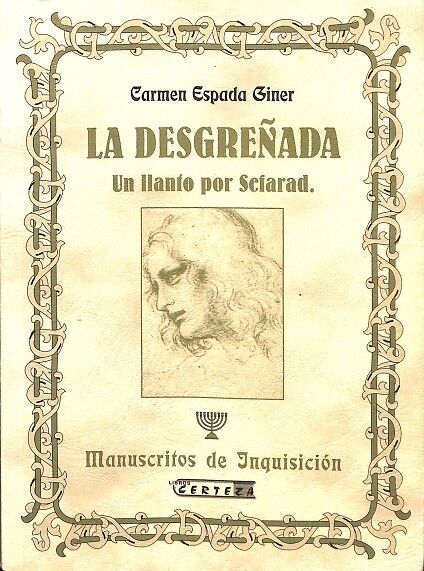 La Desgreñada, un Llanto por Sefarad