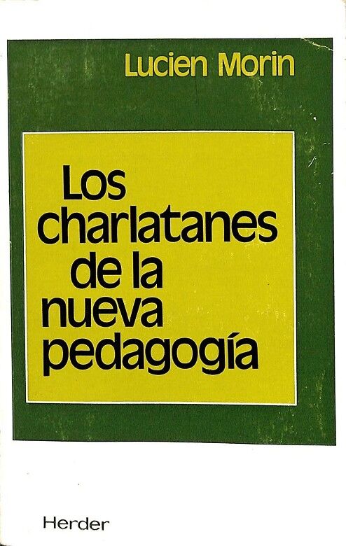Los Charlatanes de la Nueva Pedagogía