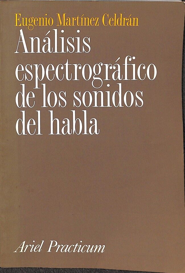 Análisis Espectográfico de los Sonidos del Habla