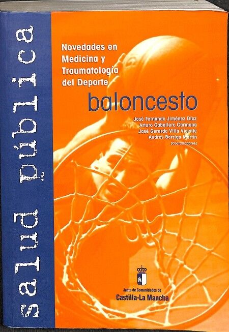 Baloncesto. Novedades en Medicina y Traumatología del Deporte