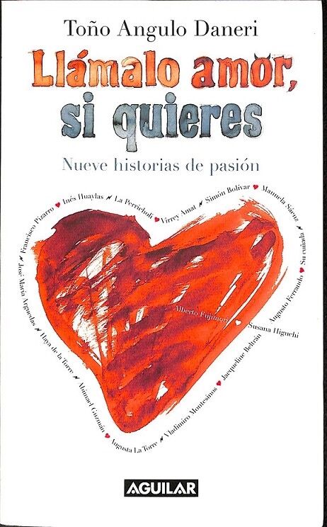 Llamalo Amor Si Quieres Nueve Historias de Pasion