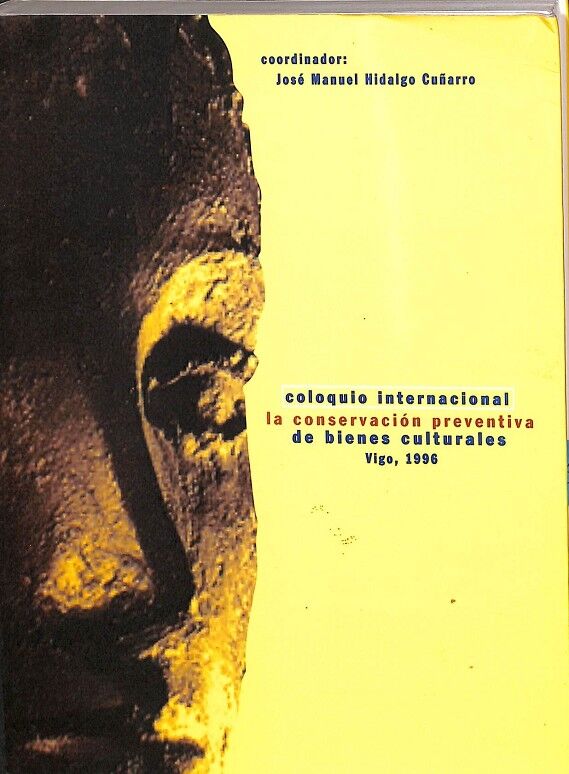 Coloquio Internacional. la Conservación Preventiva de Bienes Culturales