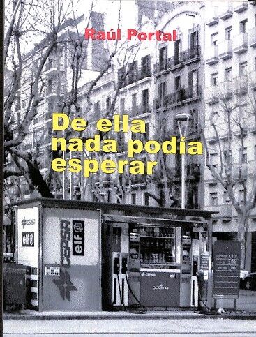 De Ella Nada Podía Esperar