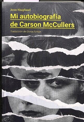 MI Autobiografía de Carson Mccullers